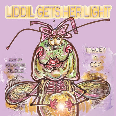 Book cover for LIDDIL Gets Her Light