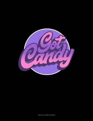 Cover of Got Candy