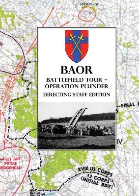 Cover of BAOR BATTLEFIELD TOUR - OPERATION PLUNDER - Directing Staff Edition