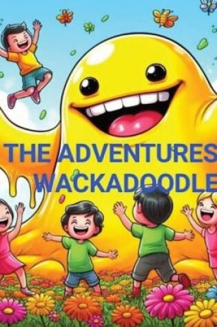 Cover of WackaDoodle's Mischievous Adventures