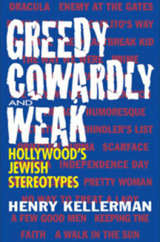 Cover of Greedy, Cowardly, and Weak