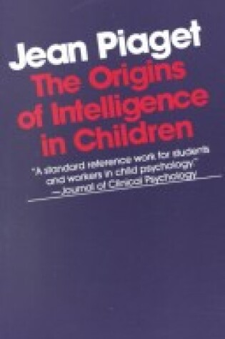 Cover of The Origin of Intelligence in Children