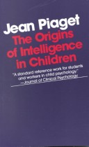 Book cover for The Origin of Intelligence in Children