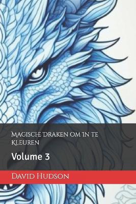 Book cover for Magische Draken om In te Kleuren