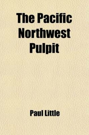 Cover of The Pacific Northwest Pulpit
