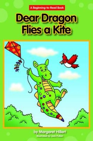 Cover of Dear Dragon Flies a Kite