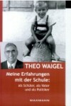 Book cover for Meine Erfahrungen Mit Der Schule ALS Schuler, ALS Vater Und ALS Politiker