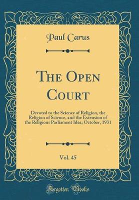 Book cover for The Open Court, Vol. 45