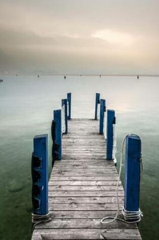 Cover of A Walk Along a Rustic Pier with Royal Blue Pillars Journal