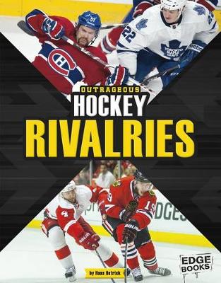 Book cover for Outrageous Hockey Rivalries