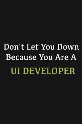 Book cover for Don't let you down because you are a UI Developer