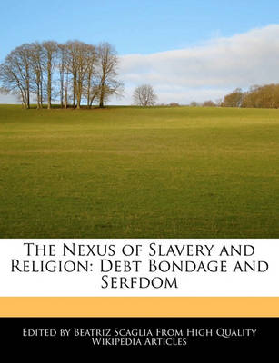 Book cover for The Nexus of Slavery and Religion