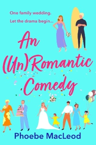 Cover of An Un Romantic Comedy