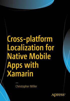 Book cover for Cross-platform Localization for Native Mobile Apps with Xamarin