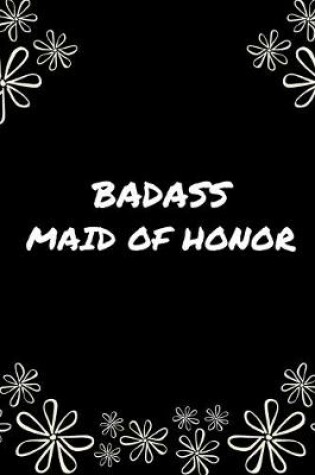 Cover of Badass Maid of Honor