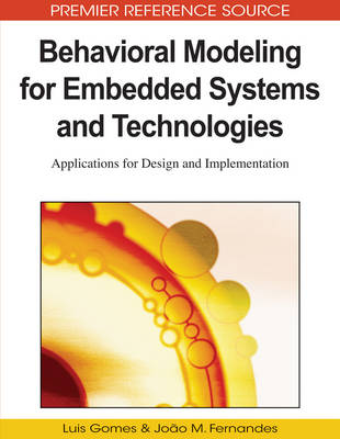 Cover of Behavioral Modeling for Embedded Systems and Technologies: Applications for Design and Implementation