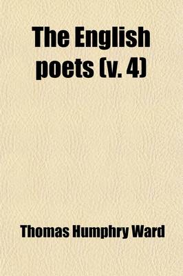 Book cover for The English Poets (Volume 4); Wordsworth to Tennyson