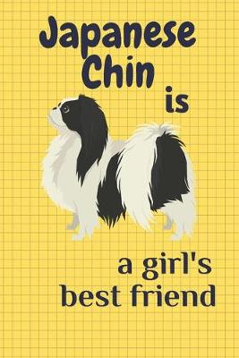 Book cover for Japanese Chin is a girl's best friend