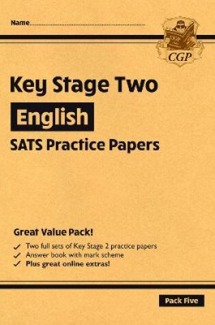 Cover of KS2 English SATS Practice Papers: Pack 5 - for the 2025 tests (with free Online Extras)