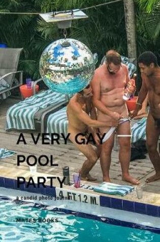 Cover of A very Gay Pool Party