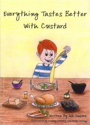 Book cover for Everything Tastes Better With Custard