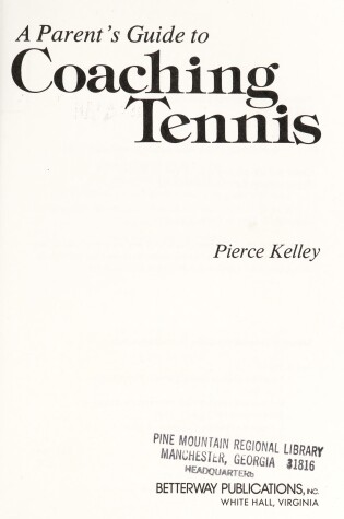 Cover of A Parent's Guide to Coaching Tennis