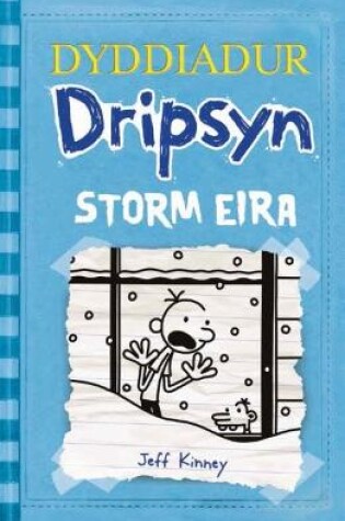 Cover of Dyddiadur Dripsyn: Storm Eira