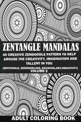 Cover of Zendoodle Mandalas