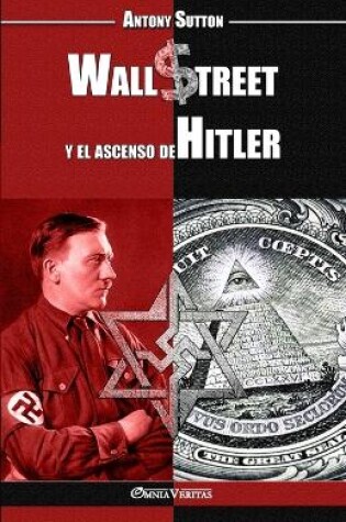 Cover of Wall Street y el ascenso de Hitler