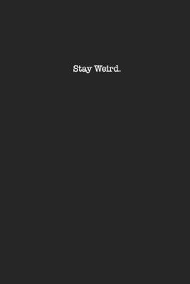 Book cover for Stay Weird