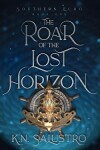 Book cover for The Roar of the Lost Horizon