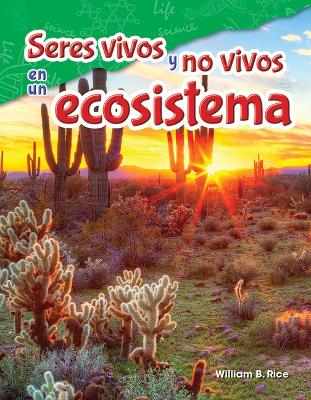 Book cover for Seres vivos y no vivos en un ecosistema