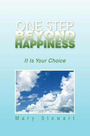 Cover of One Step Beyond Happiness
