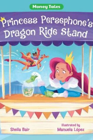 Cover of Princess Persephone's Dragon Ride Stand