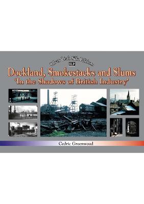 Book cover for Dockland, Smokestacks and Slums