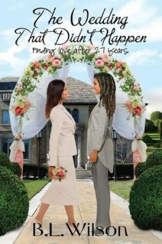Cover of The Wedding That Didn't Happen