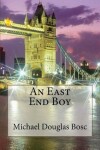 Book cover for An East End Boy