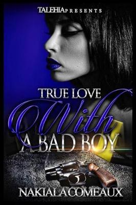 Book cover for True Love with a Bad Boy