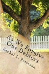 Book cover for As We Forgive Our Debtors