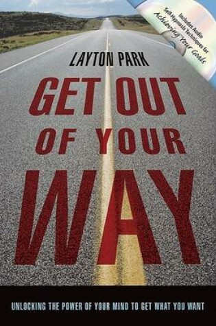 Cover of Get Out of Your Way