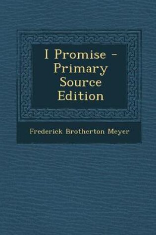 Cover of I Promise - Primary Source Edition
