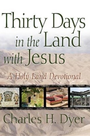 Cover of Thirty Days in the Land with Jesus