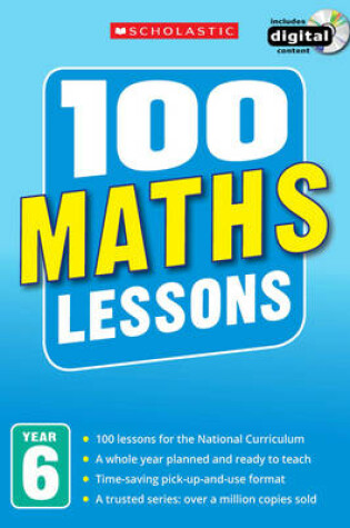 Cover of 100 Maths Lessons: Year 6