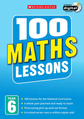 Book cover for 100 Maths Lessons: Year 6