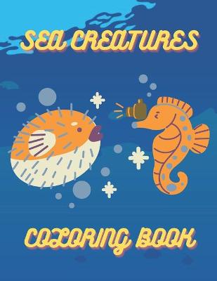 Cover of Sea Creatures