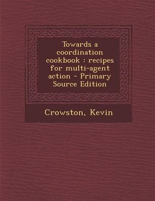 Book cover for Towards a Coordination Cookbook