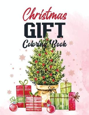 Book cover for Christmas Gift Coloring Book