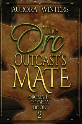 Cover of The Orc Outcast's Mate