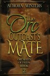 Book cover for The Orc Outcast's Mate