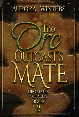 Cover of The Orc Outcast's Mate